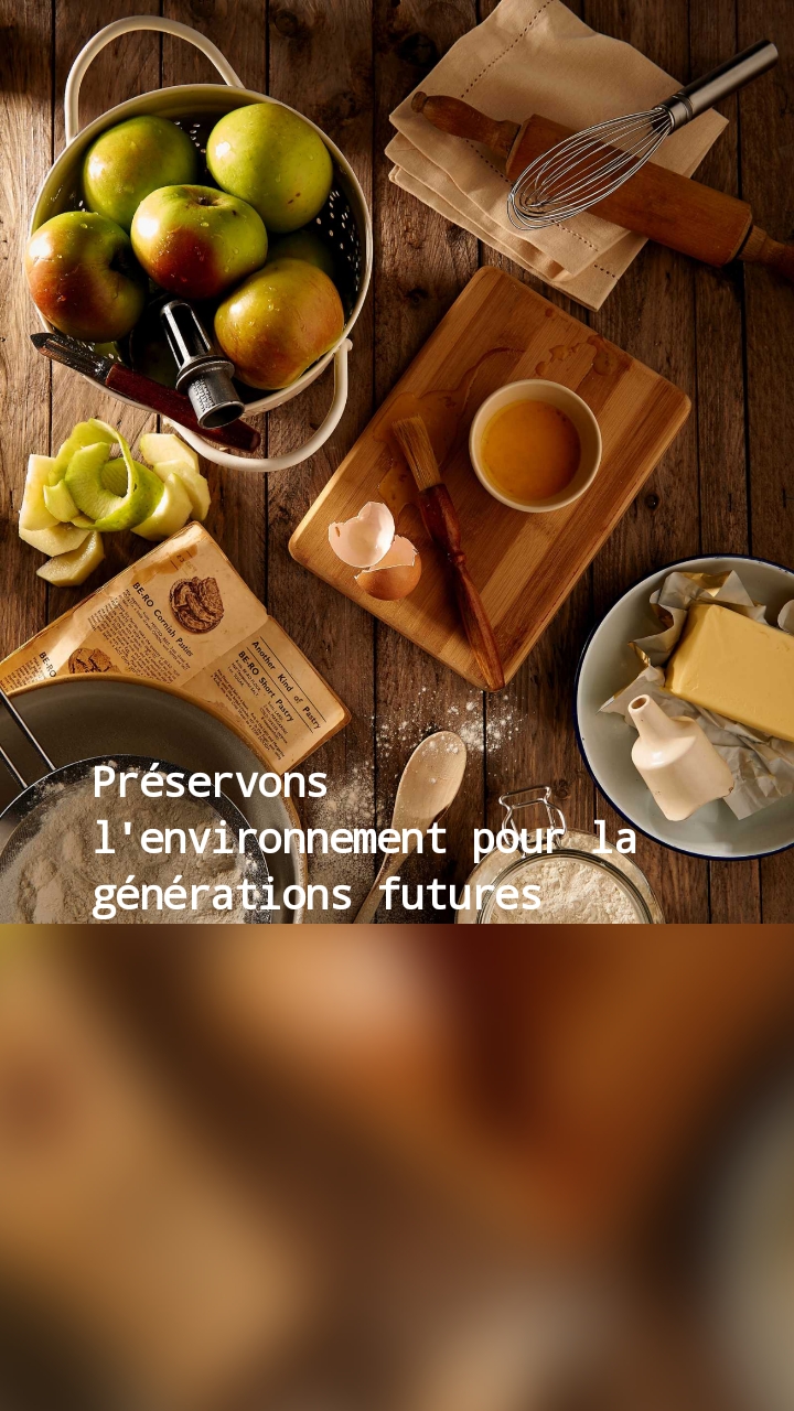 Préservons l'environnement pour la générations futures 